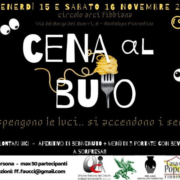 Cena al Buio - Fibbiana 15/16 Novembre 2019